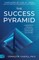 The Success Pyramid