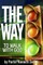 The Way To Walk With God