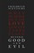 Beyond Good and Evil