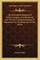 The Three Infant Baptisms Of Oxford, Glasgow, And Manchester And The New Testament Baptism Of Repentance For The Remission Of Sins (1850)