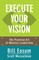 Execute Your Vision