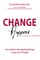 Change Happens