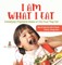 I Am What I Eat