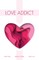 Love Addict