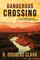 Dangerous Crossing