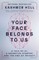 Your Face Belongs to Us