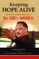 Keeping Hope Alive: Sermons and Speeches of Rev. Jesse L. Jackson, Sr.