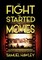 The Fight That Started the Movies