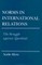 Norms in International Relations