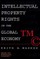 Intellectual Property Rights in the Global Economy