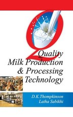 Quality Milk Production and Processing Technology Quality Milk Production and Processing Technology