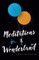 Meditations in Wonderland