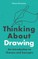 Thinking about Drawing