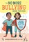 The No More Bullying Book for Kids