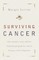 Surviving Cancer