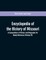 Encyclopedia of the History of Missouri