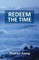 Redeem the Time