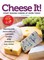 Cheese It! Start making cheese at home today