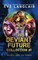 The Deviant Future Collection #1