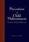 Research and Practices in Child Maltreatment Prevention, Volume One