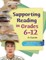 Supporting Reading in Grades 6-12