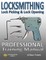 Locksmithing, Lock Picking & Lock Opening