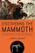 Discovering the Mammoth