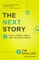 The Next Story