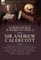 The Collected Supernatural and Weird Fiction of Sir Andrew Caldecott
