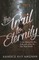 Trail to Eternity