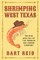 Shrimping West Texas