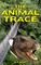 The Animal Trace
