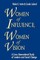 Women of Influence Women Vision P