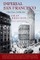 Imperial San Francisco, With a New Preface