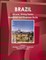 Brazil Mineral, Mining Sector Investment and Business Guide Volume 1 Strategic Information, Metals and Minerals Production
