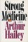 Strong Medicine