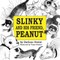 Slinky and His Friend, Peanut