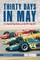 Thirty Days in May