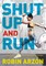 Shut Up and Run