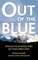 Out of the Blue