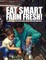 Eat Smart-Farm Fresh