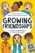 Growing Friendships
