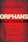 Orphans