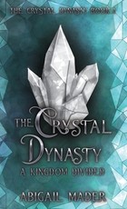The Crystal Dynasty