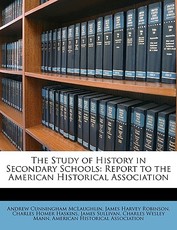 The Study of History in Secondary Schools