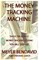 The Money Tracking Machine