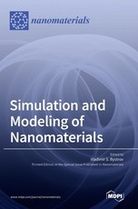 Simulation and Modeling of Nanomaterials Simulation and Modeling of Nanomaterials