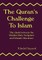 The Quran's Challenge to Islam