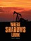 Where Shadows Loom