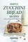 Simple Zucchini Bread Recipes